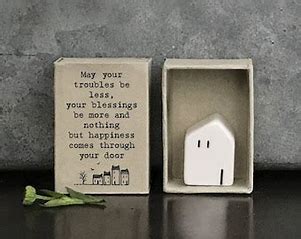 ‘May your troubles be less, your blessings more and nothing but happiness comes through your door’
