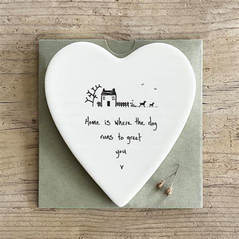 ‘Home is where the dog runs to greet you’